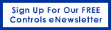 Sign Up For Our FREE Controls eNewsletter